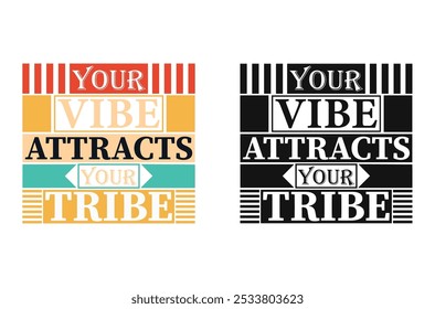 Your Vibe Attracts Your Tribe: Energetic Vector Illustration for Positive Connections