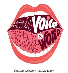 Your voice can change the world. Cute hand drawn motivation lettering phrase. Lettering for t-shirt design. 