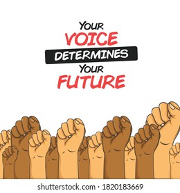 Your voice determines your future lettering with hand vector. Election campaign.