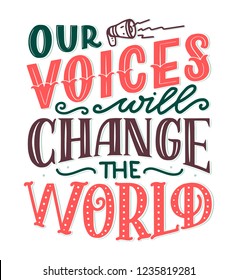 Your voice matters abstract quote lettering. Calligraphy inspiration graphic design typography element. Hand written postcard. Cute simple vector sign hand drawn style. Textile print