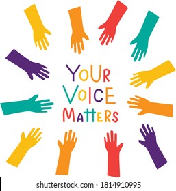 Your Voice Matters - Sign With Hand Illustration For Template Election, Voting. Vector Stock Illustration Isolated On White Background.