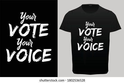 Your vote your choice typography t-shirt design, Election quotes, USA President Election typography, T-shirt resources, 