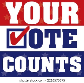 Your Vote Counts Banner American Red White and Blue