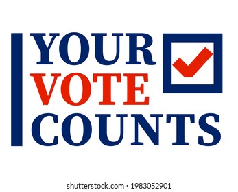 Your Vote Counts design. Clipart image.