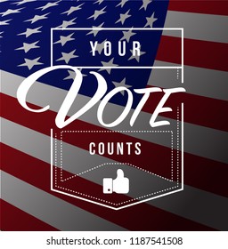 Your vote counts modern stamp message design isolated over an american flag background