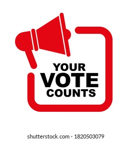 your vote counts sign on white background