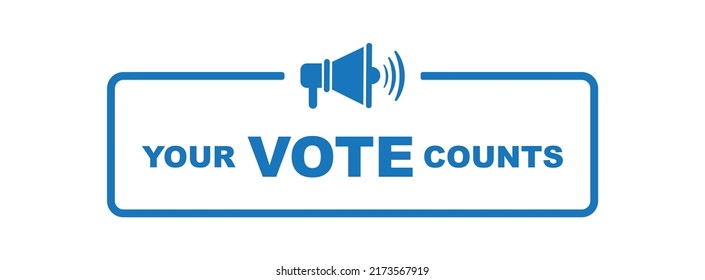 your vote counts sign on white background