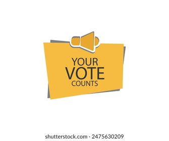 your vote counts text information sign