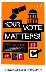 Your Vote Matters! (Flat Style Vector Illustration Quote Poster Design) With Text Box