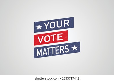 Your Vote Matters Graphic 2020 Election Voting Vector Design Concept 