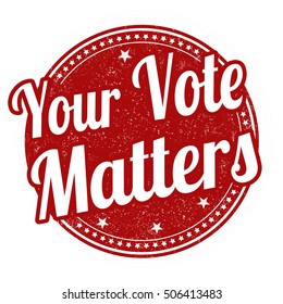 532 Your Vote Matters Images, Stock Photos & Vectors | Shutterstock