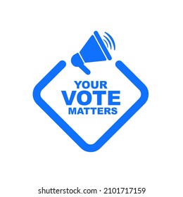 your vote matters sign on white background