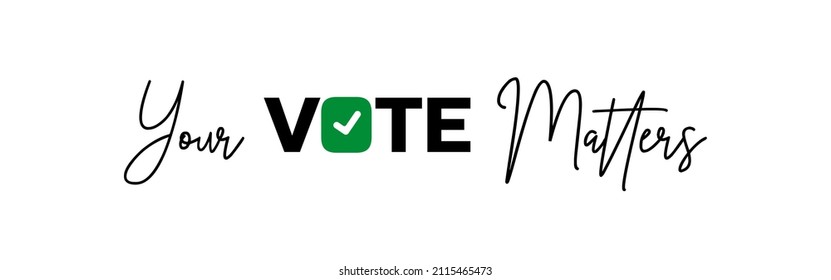 your vote matters sign on white background