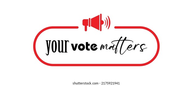 your vote matters sign on white background