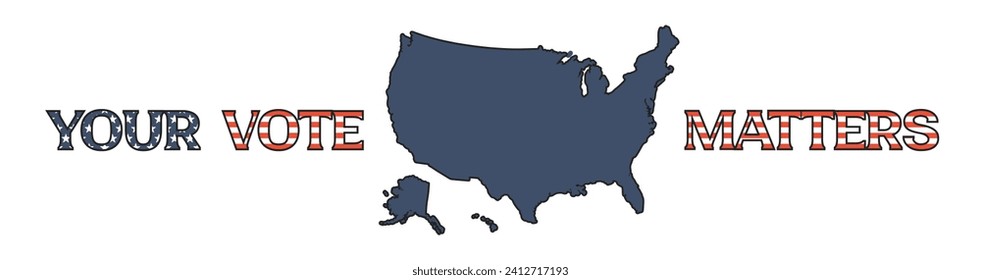 your vote matters sign on transparent background. USA map