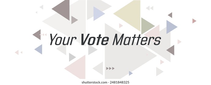 your vote matters text information sign