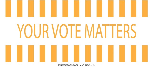 your vote matters text information sign