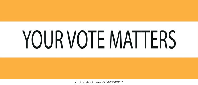 your vote matters text information sign