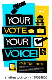 Your Vote Your Voice! (Flat Style Vector Illustration Quote Poster Design) With Text Box