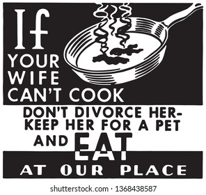 If Your Wife Can't Cook - Retro Ad Art Banner