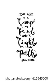 your word is a Lamp to my Feet. Bible Verse. Hand Lettered Quote. Modern Calligraphy. Christian Poster