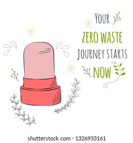 Your Zero Waste Journey Starts Now.  Zero Waste Concept. Hand drawn elements of zero waste life. Zero waste concept card. Good for posters, banners, web design, cards. Vector illustration.