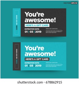 You're Awesome Here's A Gift Card with Promo Code and Validity