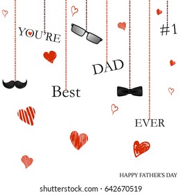 You're Best Dad Ever. Happy Father's Day concept with red hearts, glasses, bow tie, mustache on white background. Template design for card, flyer, banner, invitation, congratulation, poster. Vector