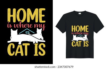 If you're a cat lover, then our "Home is Where My Cat Is" t-shirt is a must-have addition to your wardrobe! This design features a beautiful calligraphy font with a cute cat paw print graphic.