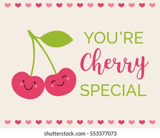 You're cherry special Typography with cute cherry couple for valentine's day card design