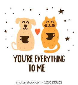 You're everything to me. Happy Valentine's Day concept. Hand drawn vector with lettering illustration for holiday postcard, t shirt, kids wear, print, stickers, posters design.	