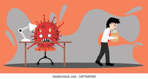 You're Fired During Covid-19 Or Coronavirus. The Sad Man Get Fired, Corona Virus Turn Into Unemployment, Labor Problems. Economics Crisis In The Time Of Covid 19 Virus Outbreak. 