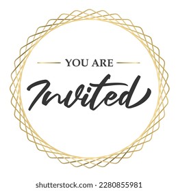 Estás invitado. Texto caligráfico con marco dorado elegante. Grabado vectorial de estilo dibujado a mano. Diseño para tarjetas de felicitación e invitaciones.