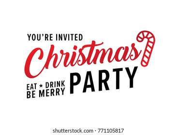 You're Invited Christmas Party Eat Drink Be Merry Vector Text Background
