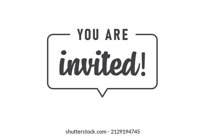 
You're invited! Elegant black calligraphy. Hand drawn vector linear lettering. Invitation for weddings birthday and holiday events. 