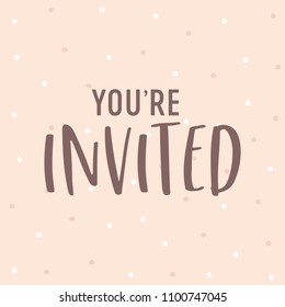 You're Invited Greeting Card Invitation Polka Dot Texture Vector Text Background