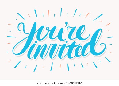 You're Invited. Invitation Card.