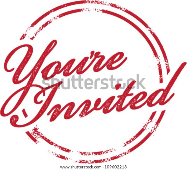 youre invited invitation rubber stamp stock vector royalty free 109602218 https www shutterstock com image vector you invited invitation rubber stamp 109602218