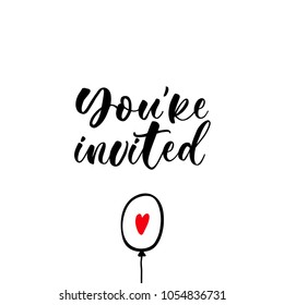 You're invited. Lettering for babies clothes and nursery decorations (bags, posters, invitations, cards, pillows). Brush calligraphy isolated on white background. Overlay for photo album.