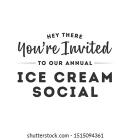 You're Invited to Our Annual Ice Cream Social. Office Work Greeting Card Announcement. Isolated Vector Text Illustration Background.