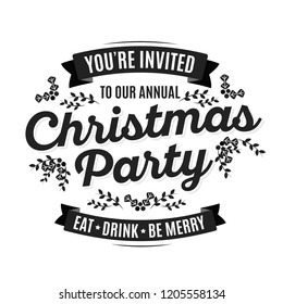 You're Invited to Our Holiday Party Vector Text, Holiday Party Background, Party Invitation, Christmas Party Invitation, Eat Drink and Be Merry, Festive Invite, Christmas Illustration Background
