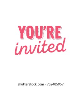 You're Invited Text Vector Illustration Background
