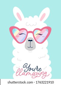 You're llamazing inspirational print or card llama vector illustration. Motivational quote, calligraphy lettering. Alpaca animal wearing pink sunglasses in heart shape