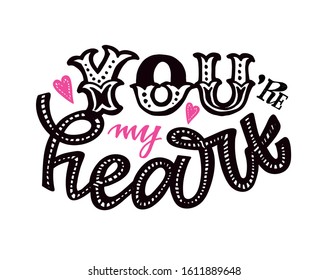 You're my heart - Love you - Valentines Day - hand drawn lettering postcard