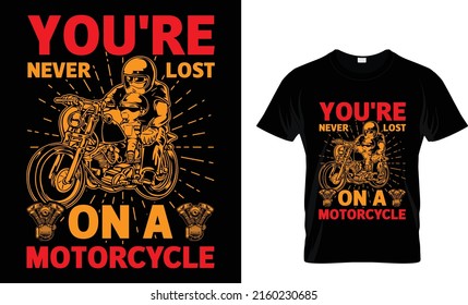 You're never lost on a motorcycle