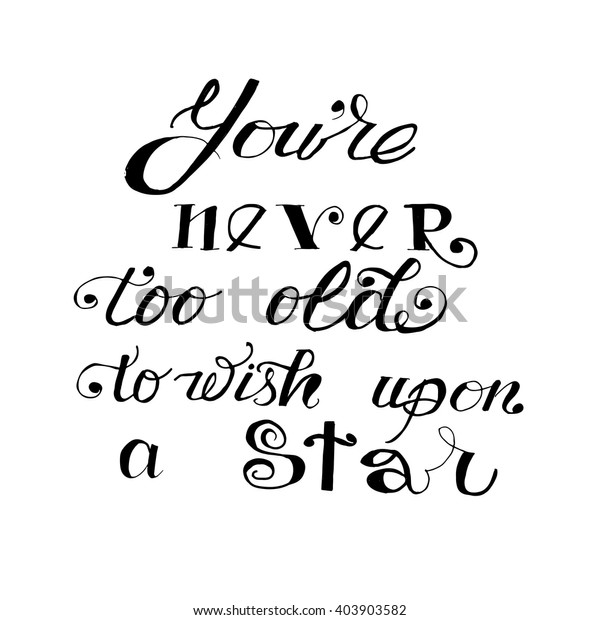 Youre Never Old Wish Upon Star Stock Vector Royalty Free