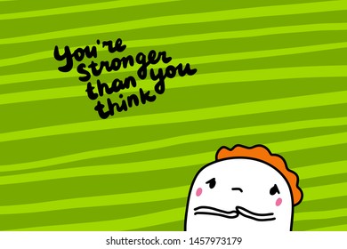 You're stronger than you think hand drawn vector illustration in cartoon style sad men on textured background green