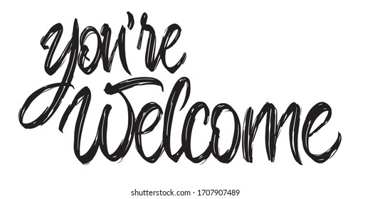 You Re Welcome Images Stock Photos Vectors Shutterstock