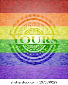 Yours lgbt colors emblem 