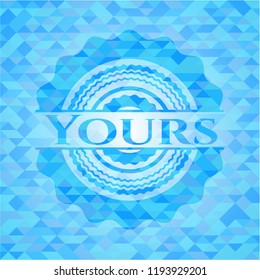 Yours light blue emblem with mosaic background